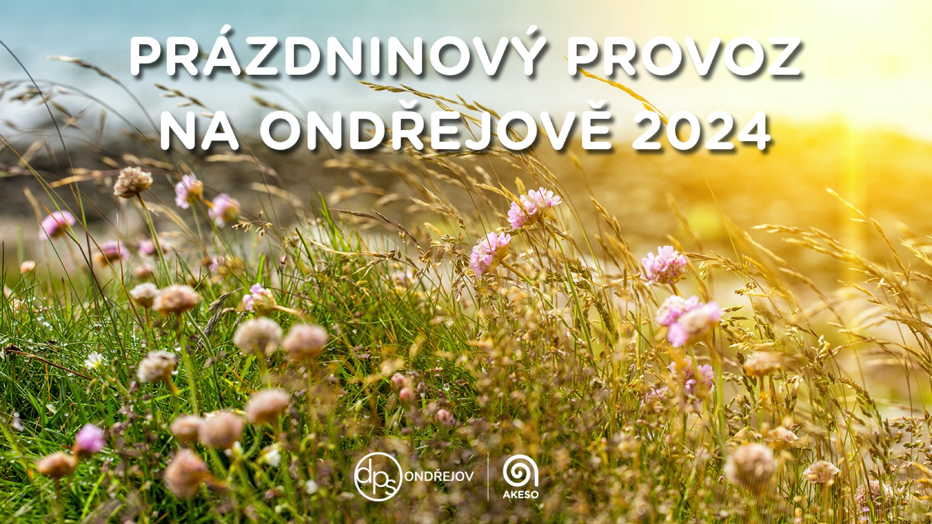 Prázdniny na Ondřejově 2024